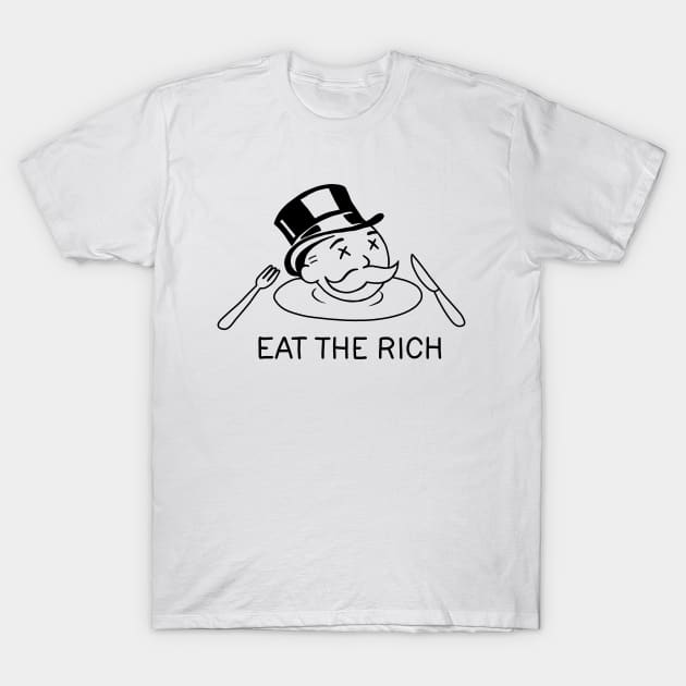 Eat The Rich T-Shirt by valentinahramov